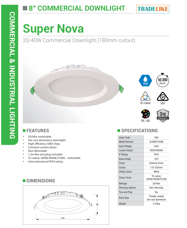Lawell Lighting Super NOVA 20/40W Commercial Tri-Colour Downlight